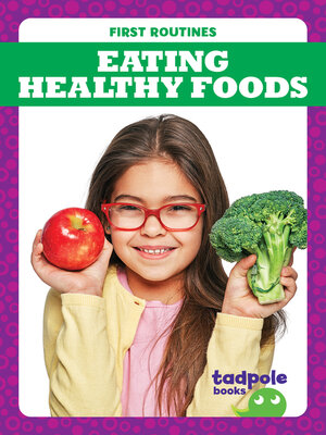 cover image of Eating Healthy Foods